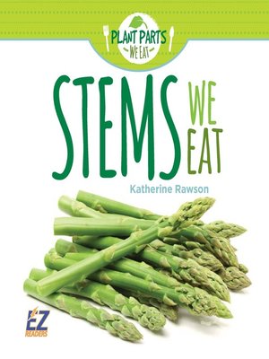 cover image of Stems We Eat